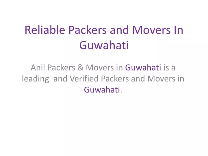 reliable packers and movers in guwahati