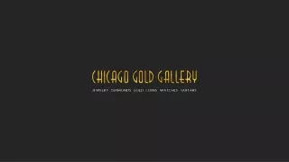 Looking To Sell Watches At Chicago Gold Gallery