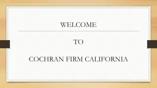 welcome to cochran firm california
