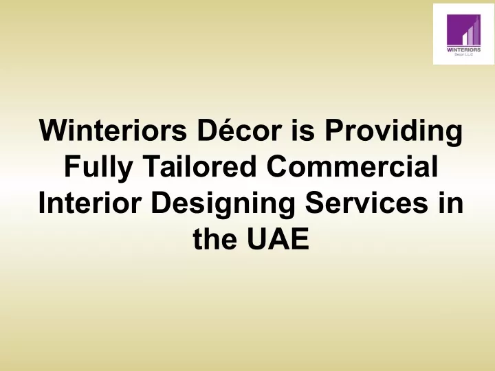 winteriors d cor is providing fully tailored