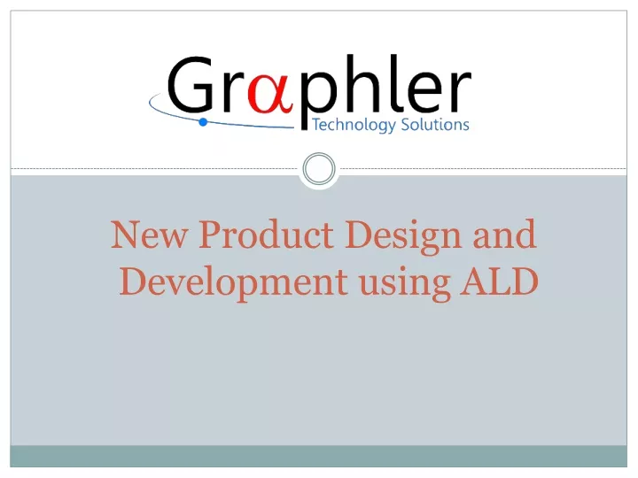 new product design and development using ald