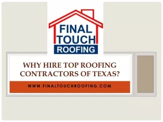Why hire Top Roofing Contractors of Texas?