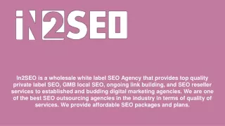 in2seo is a wholesale white label seo agency that