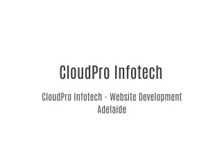 CloudPro Infotech - Website Development Company Adelaide