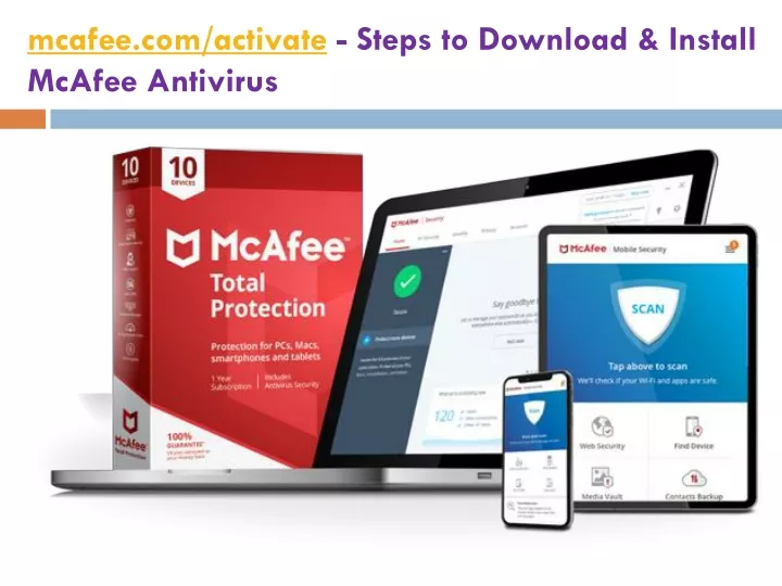 mcafee com activate steps to download install mcafee antivirus