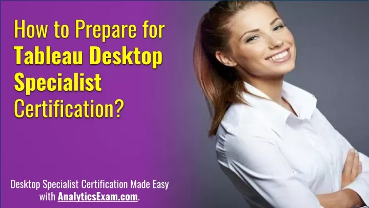 how to prepare for tableau desktop specialist