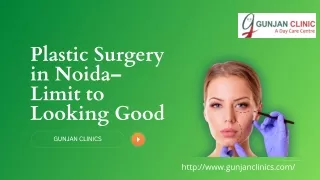 Plastic Surgery in Noida– Limit to Looking Good