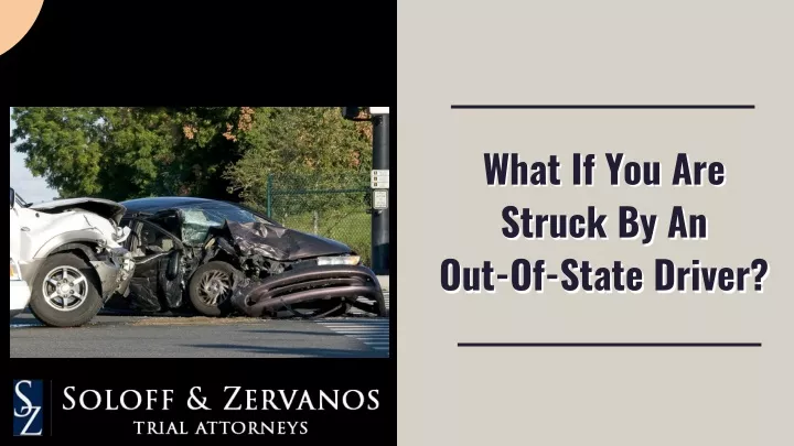 what if you are struck by an out of state driver