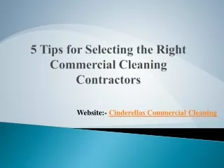 5 Tips for Selecting the Right Commercial Cleaning Contractors