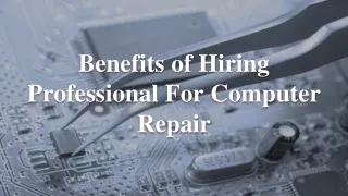 Benefits of Hiring Professional for Computer Repair