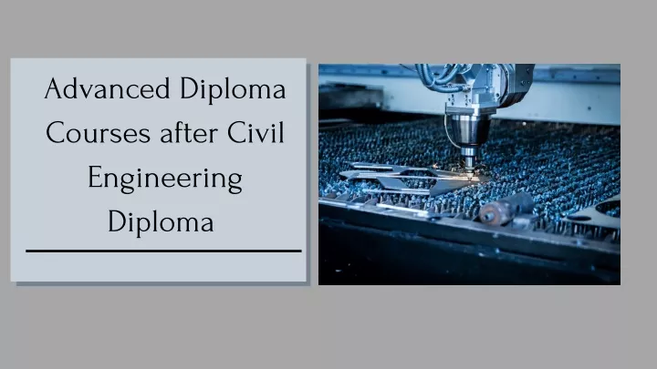 advanced diploma courses after civil engineering