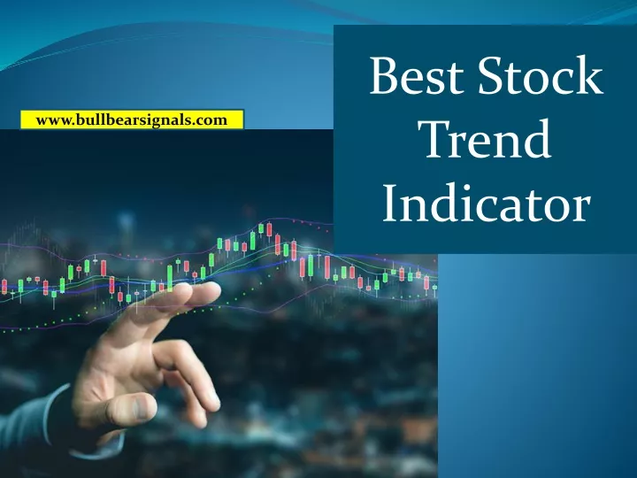 best stock trend indicator