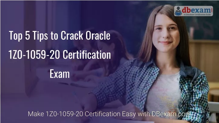 top 5 tips to crack oracle 1z0 1059