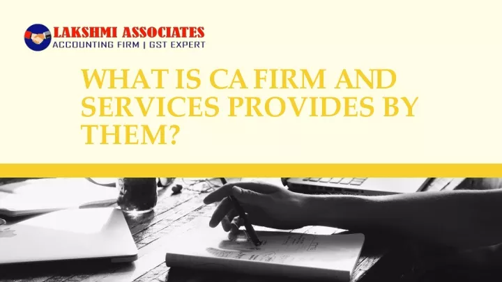 what is ca firm and services provides by them