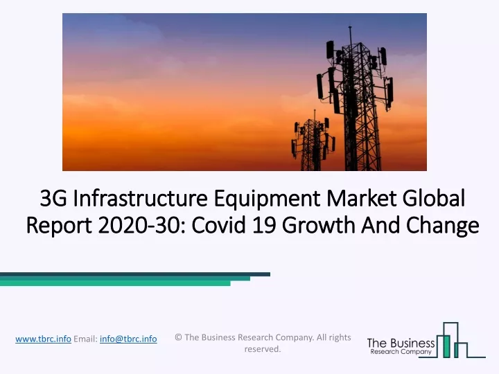 3g infrastructure equipment market global report 2020 30 covid 19 growth and change