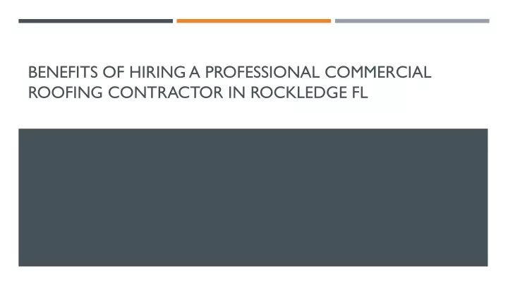 benefits of hiring a professional commercial roofing contractor in rockledge fl