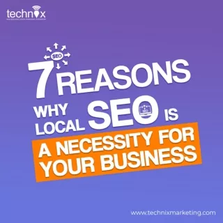 7 Reasons Why Local SEO is a Necessity For Your Business