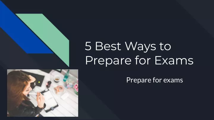 5 best ways to prepare for exams