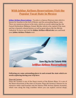 With Jeblue Airlines Reservations Visit the Popular Yucat State In Mexico