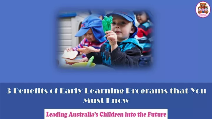 3 benefits of early learning programs that