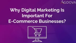 why digital marketing is important for e commerce businesses