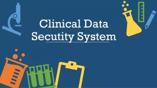Clinical Data Security System