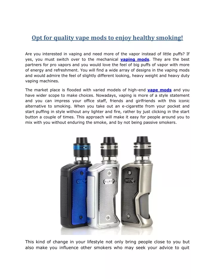 opt for quality vape mods to enjoy healthy smoking