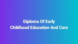 Diploma In Childcare | Diploma In Childcare Education