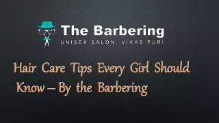 hair care tips every girls should know- barbering salon in vikas puri, Delhi
