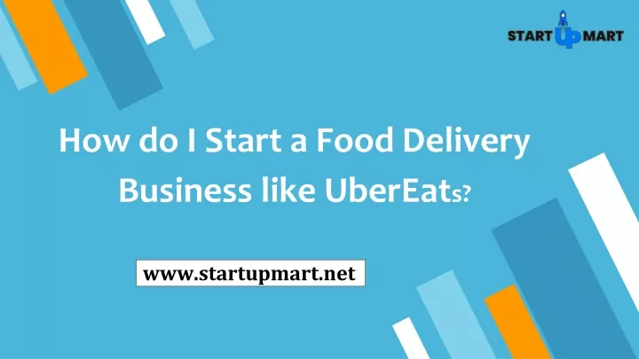 how do i start a food delivery business like ubereat s