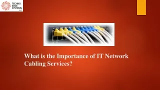 what is the importance of it network cabling services