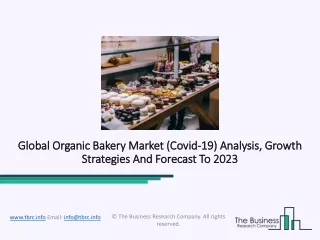 Organic Bakery Market By Business Revenue, Forecast, Statistics And Growth