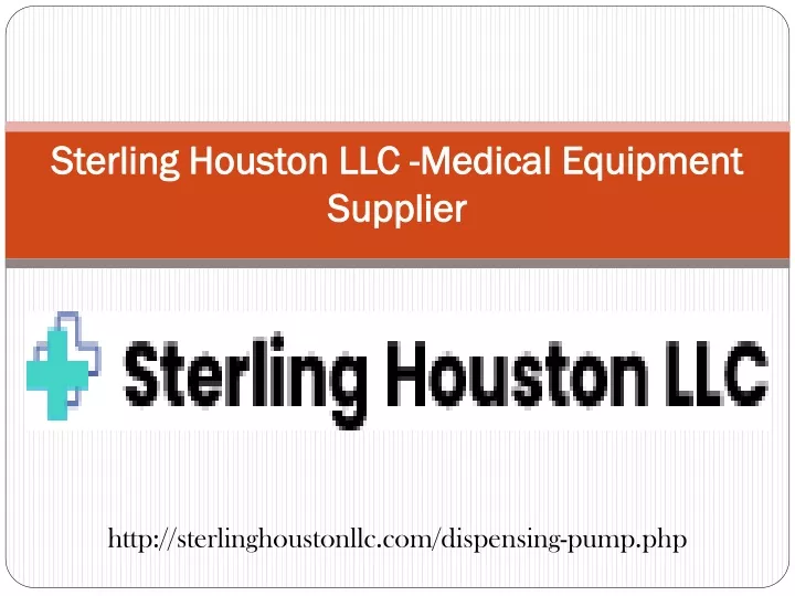 sterling houston llc medical equipment supplier