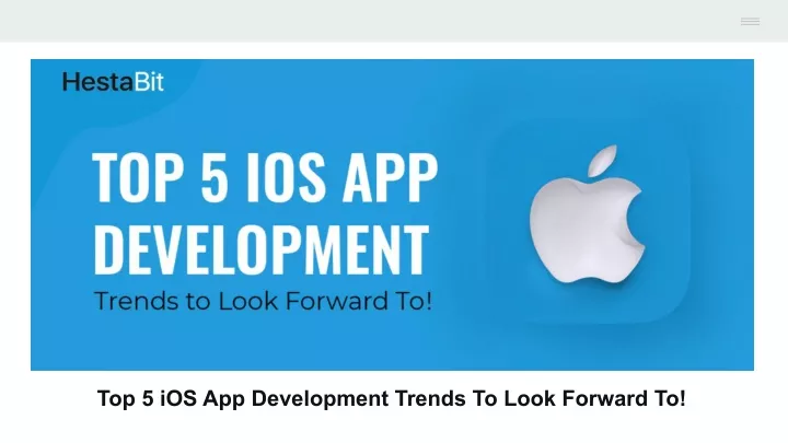 top 5 ios app development trends to look forward