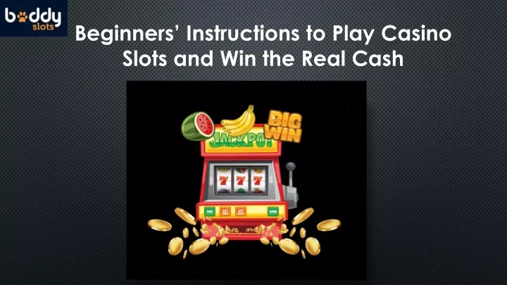 beginners instructions to play casino slots