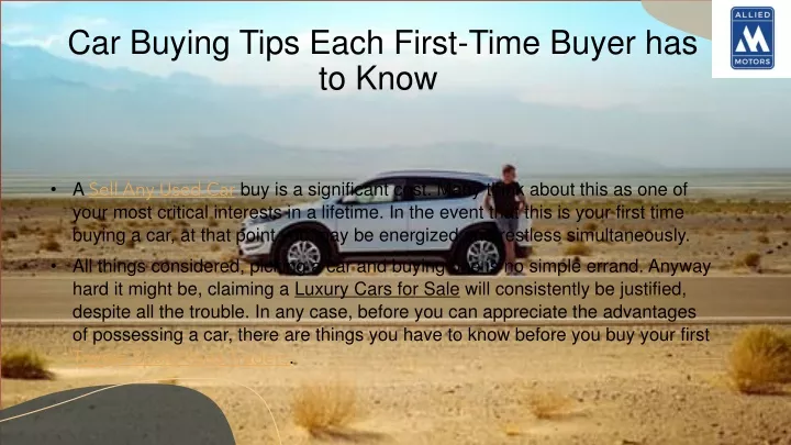 car buying tips each first time buyer has to know