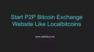 Launch a P2P Bitcoin Exchange Website Like Localbitcoins