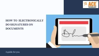 How to electronically sign documents