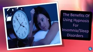 The Benefits Of Using Hypnosis For Insomnia/Sleep Disorders