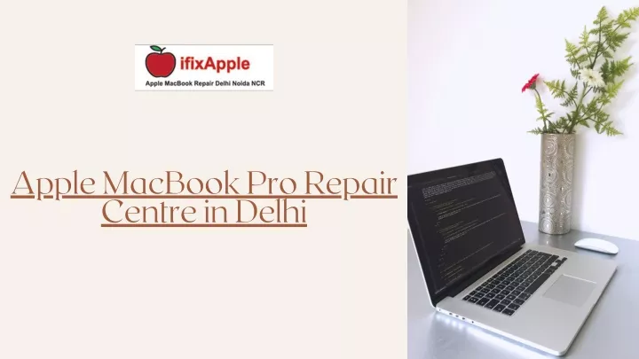 apple macbook pro repair centre in delhi