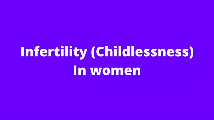 infertility childlessness in women