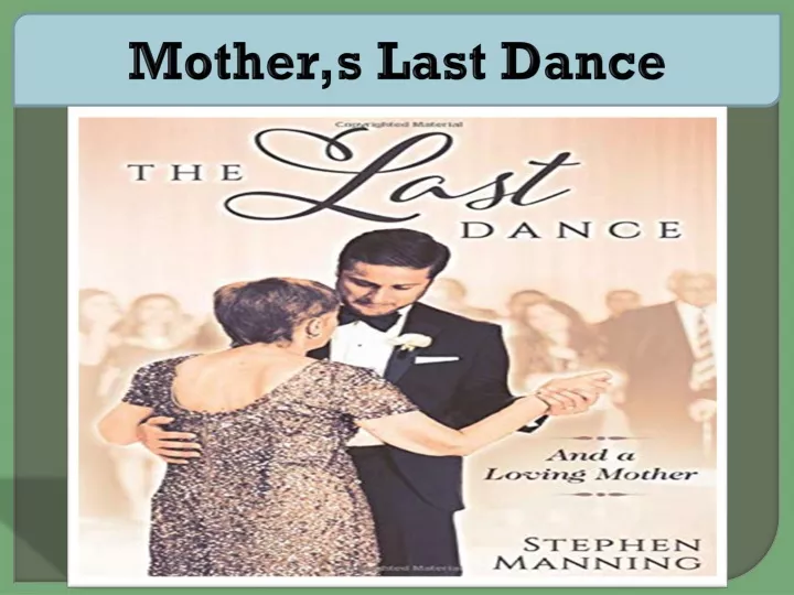 mother s last dance