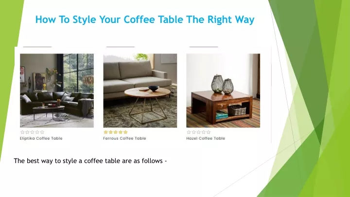 how to style your coffee table the right way