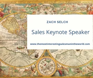 Sales Keynote Speaker - Zach Selch