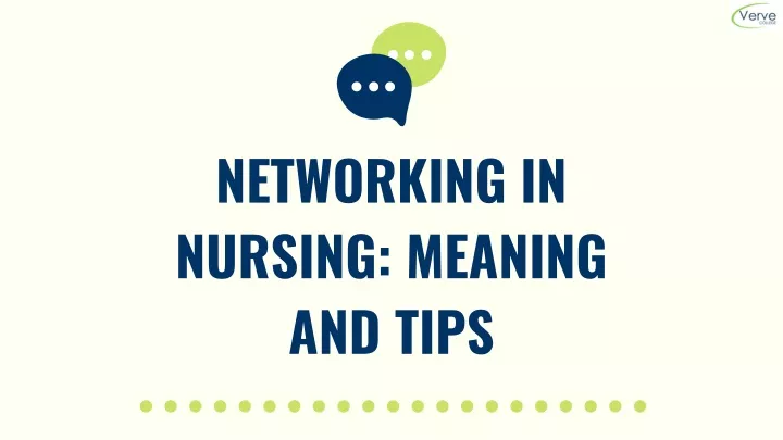 networking in nursing meaning and tips
