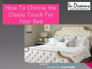 How to choose the Classy Touch for Your Bed