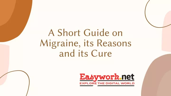 a short guide on migraine its reasons and its cure