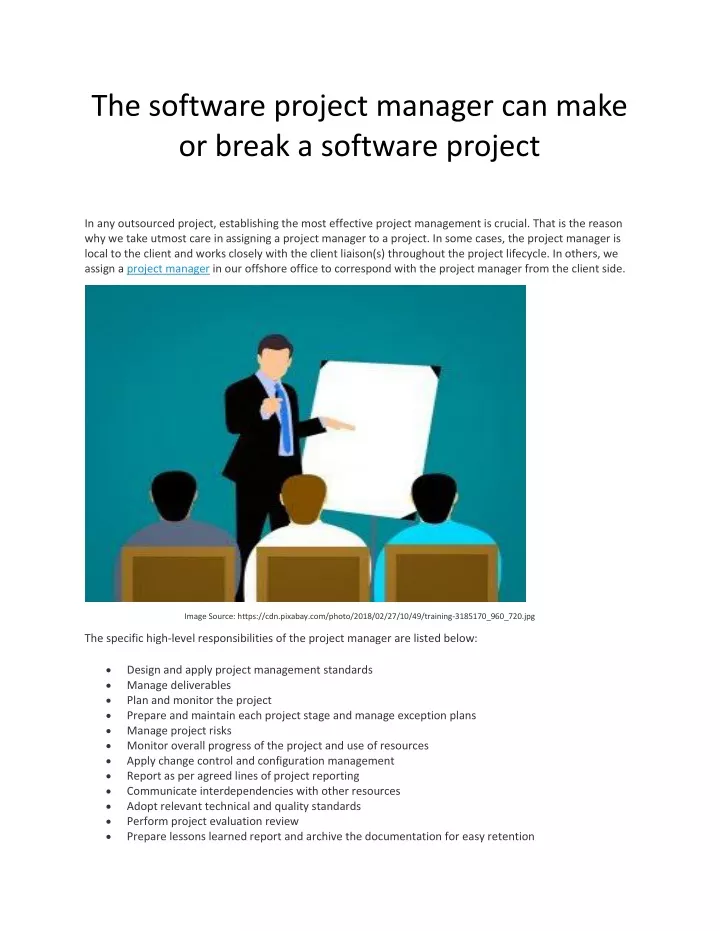 the software project manager can make or break