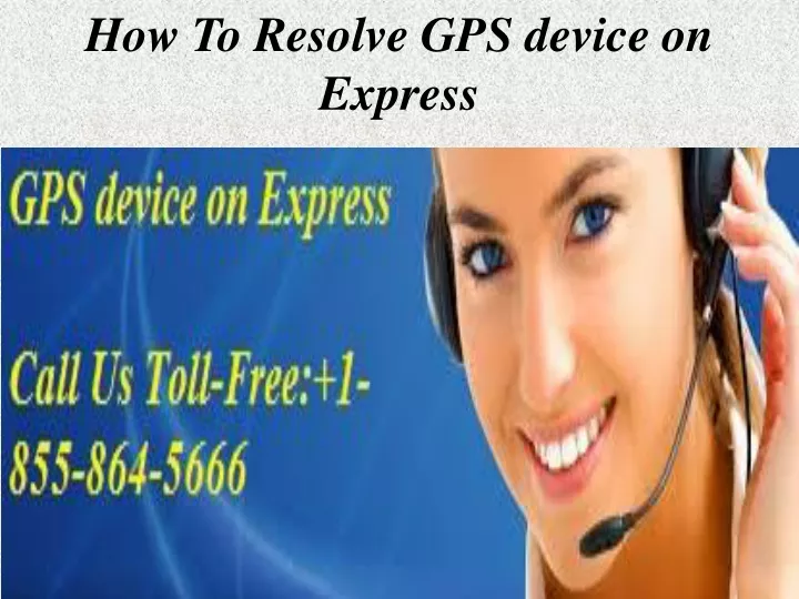 how to resolve gps device on express