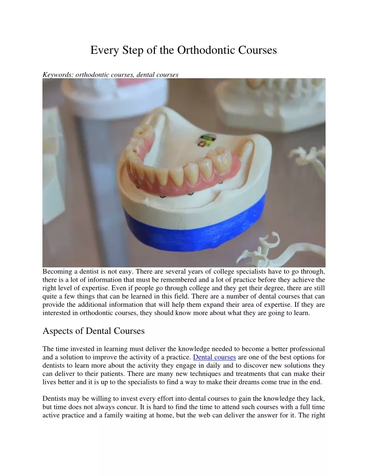every step of the orthodontic courses